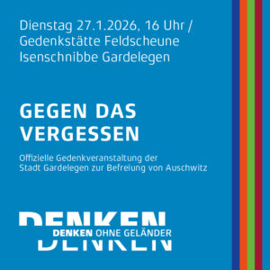 Denken ohne Geländer: Gedenken in Isenschnibbe